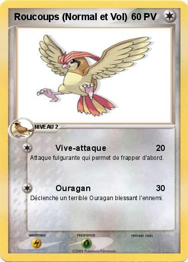 Pokemon Roucoups (Normal et Vol)