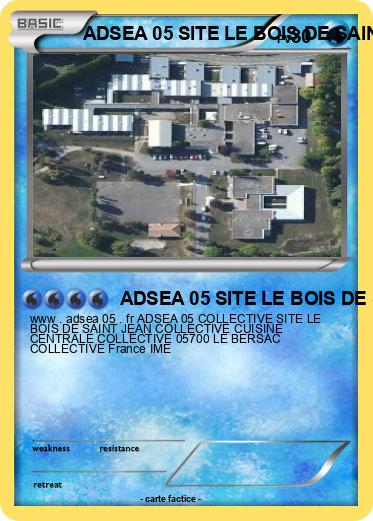 Pokemon ADSEA 05 SITE LE BOIS DE SAINT JEAN IME