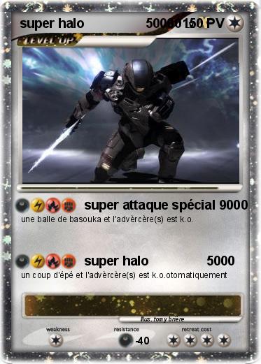 Pokemon super halo                 50000
