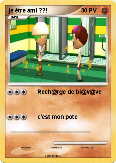 Pokemon je étre ami ??!