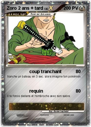 Pokemon Zoro 2 ans + tard