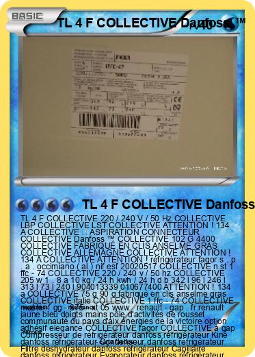 Pokemon TL 4 F COLLECTIVE Danfoss ™