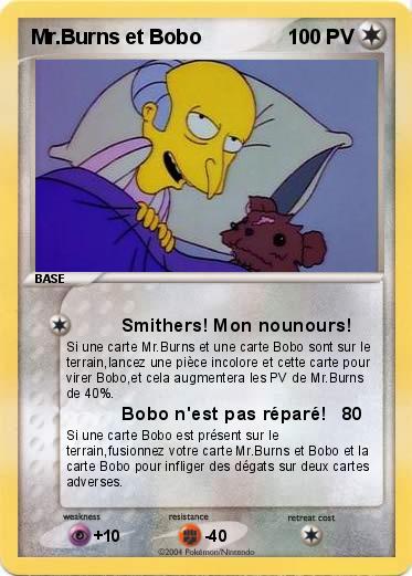 Pokemon Mr.Burns et Bobo