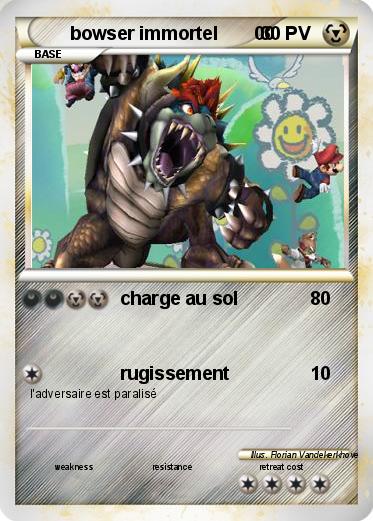 Pokemon bowser immortel       00