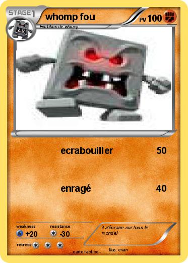 Pokemon whomp fou