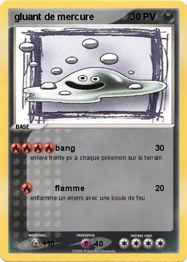 Pokemon gluant de mercure                                            