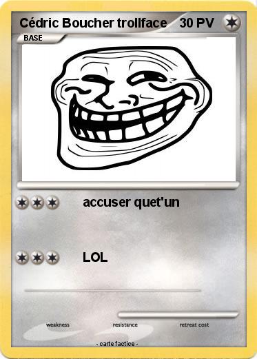 Pokemon Cédric Boucher trollface