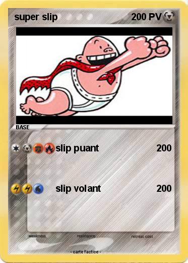 Pokemon super slip
