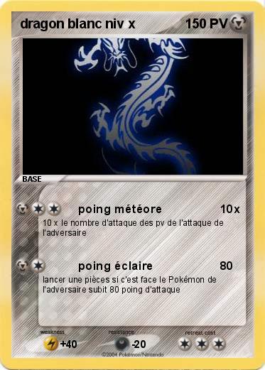 Pokemon dragon blanc niv x