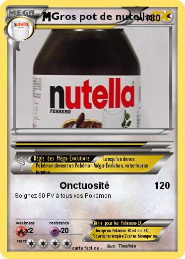 Pokemon Gros pot de nutella