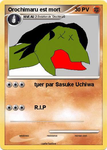 Pokemon Orochimaru est mort