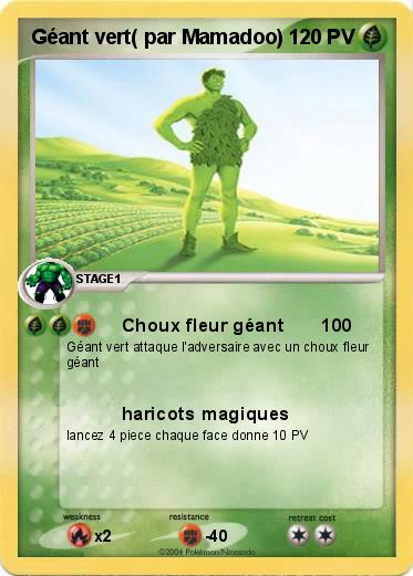 Pokemon Géant vert( par Mamadoo) 