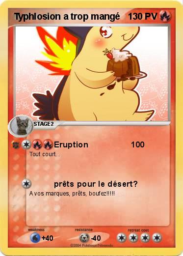 Pokemon Typhlosion a trop mangé