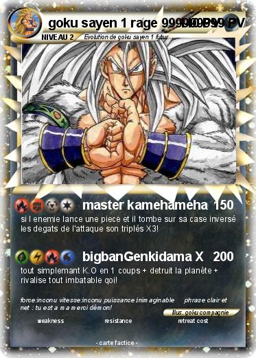 Pokemon goku sayen 1 rage 999999999 PV