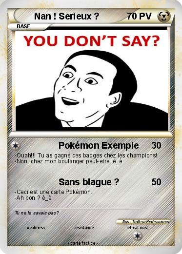 Pokemon Nan ! Serieux ?