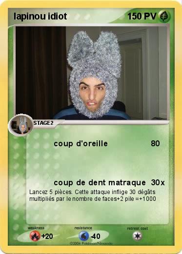 Pokemon lapinou idiot