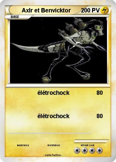 Pokemon Axlr et Benvicktor