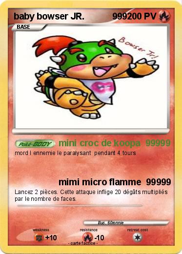 Pokemon baby bowser JR.           999