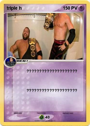 Pokemon triple h