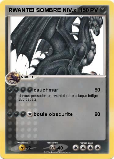 Pokemon RWANTEI SOMBRE NIV.x