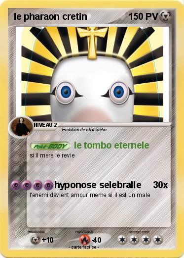 Pokemon le pharaon cretin