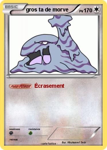 Pokemon gros ta de morve