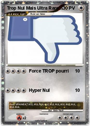Pokemon Trop Nul Mais Ultra Rare