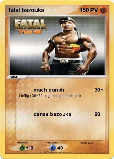 Pokemon fatal bazouka 