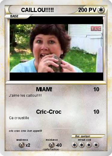 Pokemon CAILLOU!!!!!
