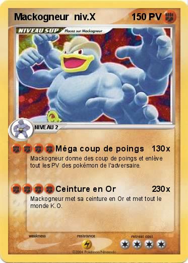 Pokemon Mackogneur  niv.X