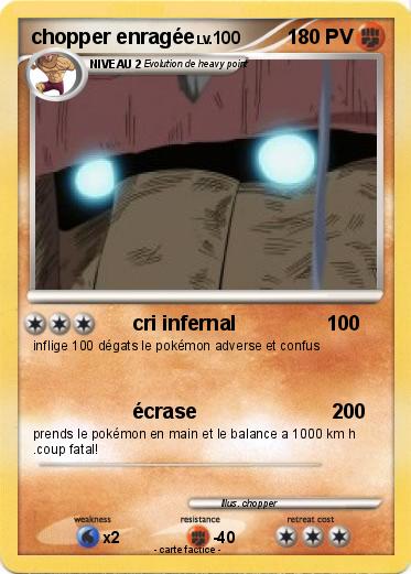 Pokemon chopper enragée