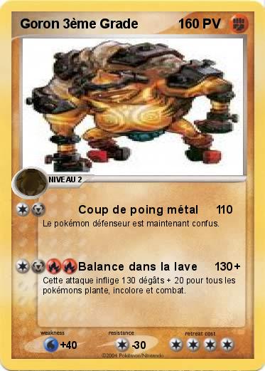 Pokemon Goron 3ème Grade           1      