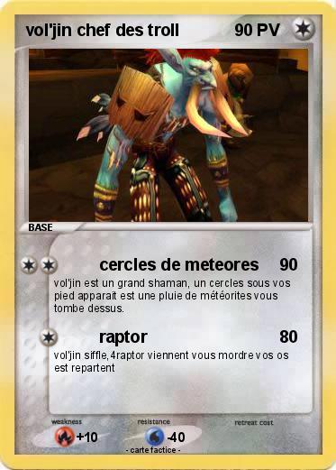 Pokemon vol'jin chef des troll