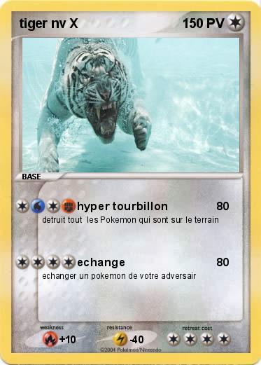 Pokemon tiger nv X