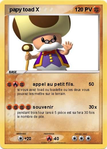 Pokemon  papy toad X
