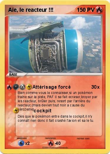 Pokemon Aïe, le reacteur !!!