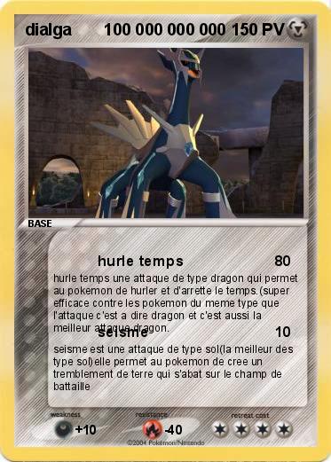 Pokemon dialga       100 000 000 000                           