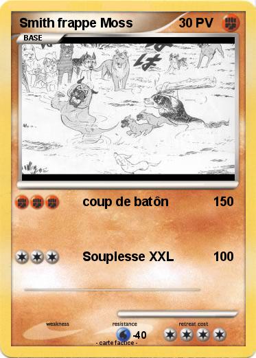 Pokemon Smith frappe Moss