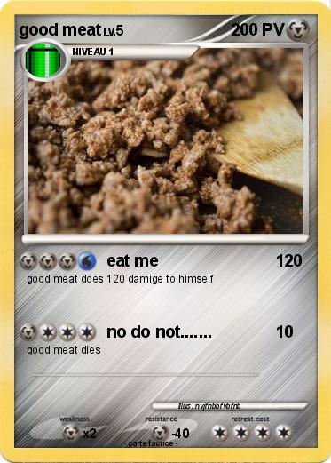 Pokemon good meat