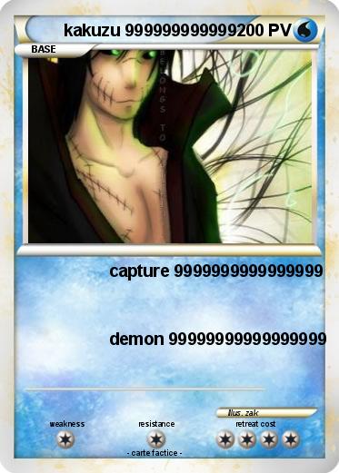 Pokemon kakuzu 999999999999