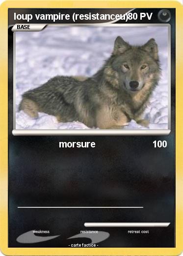 Pokemon loup vampire (resistanceu)
