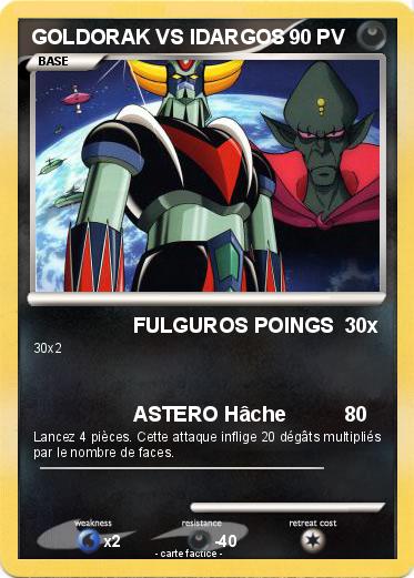 Pokemon GOLDORAK VS IDARGOS