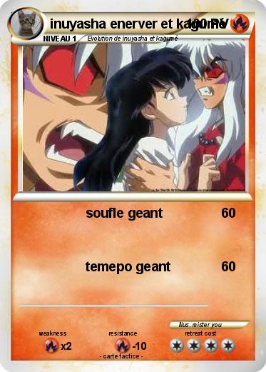 Pokemon inuyasha enerver et kagumé