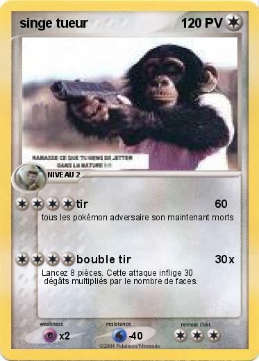 Pokemon singe tueur