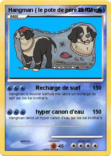 Pokemon Hangman ( le pote de père de Ginga )