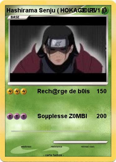 Pokemon Hashirama Senju ( HOKAGE LE 1 )