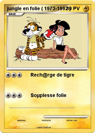 Pokemon jungle en folie ( 1973-1992 )