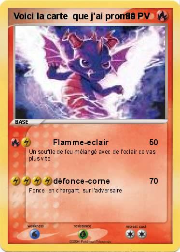 Pokemon Voici la carte  que j'ai promis