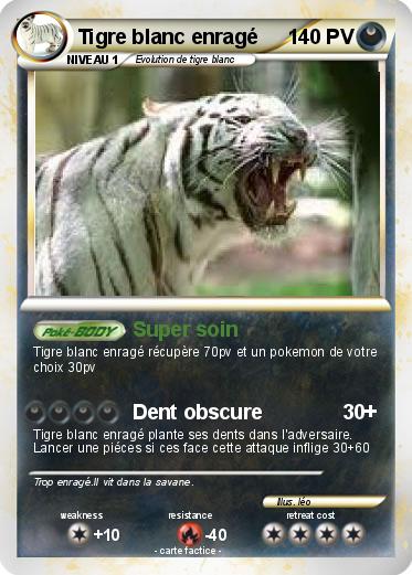 Pokemon Tigre blanc enragé