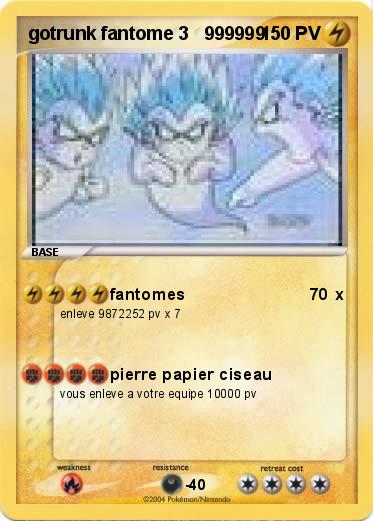 Pokemon gotrunk fantome 3   999999